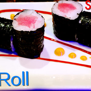 * Salmon or Tuna or Yellowtail Roll